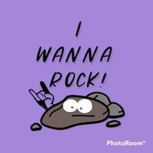 Load image into Gallery viewer, I Wanna Rock!