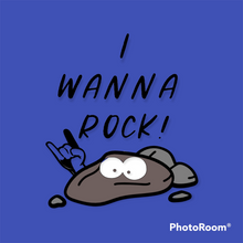 Load image into Gallery viewer, I Wanna Rock!