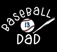 Load image into Gallery viewer, Baseball DAD
