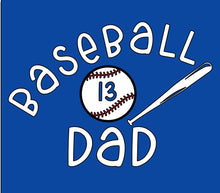 Load image into Gallery viewer, Baseball DAD

